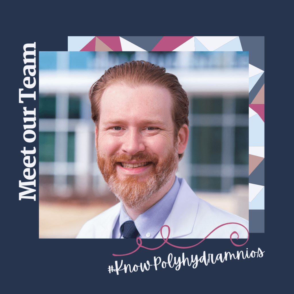 Know Polyhydramnios Team - Dr. Kent Willis